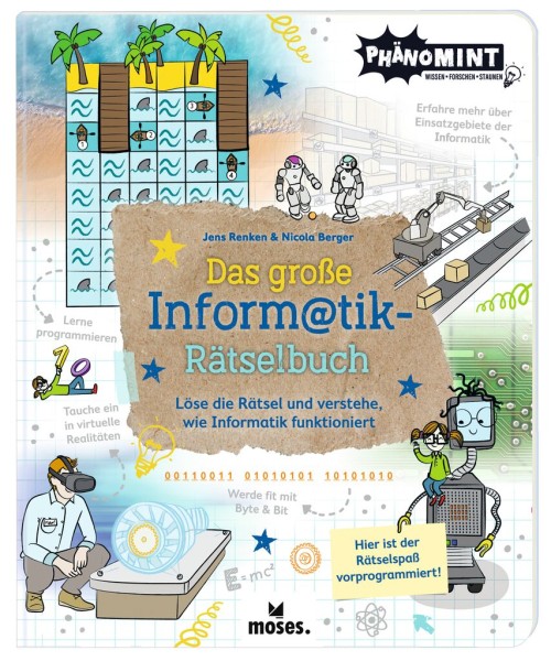 PhänoMINT Das große Informatik-Rätselbuch für Kinder vom Moses Verlag 