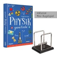 Physik ganz einfach - Kinder Physikbuch von Friedrich Holst mit gratis Newton Pendel