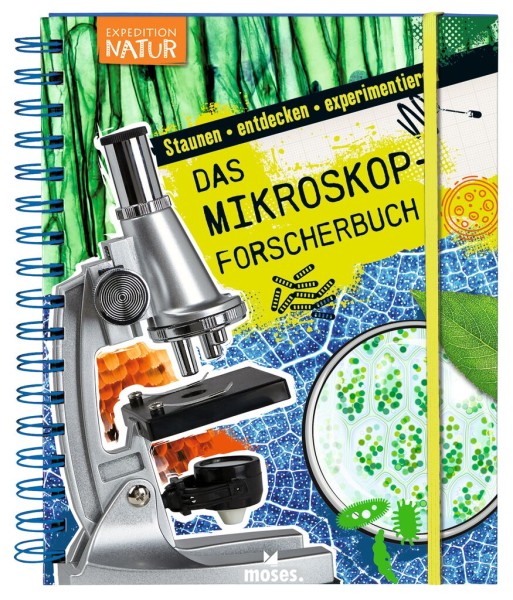Das Mikroskop Forscherbuch: Mikroskopie für Kinder | Moses Verlag
